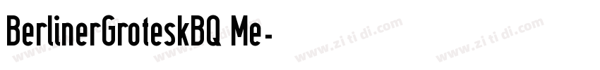 BerlinerGroteskBQ Me字体转换